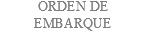 ORDEN DE EMBARQUE